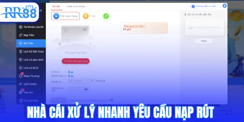 Nhà cái xử lý nhanh yêu cầu nạp rút 